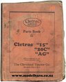 Cletrac 15, 20C & AG Parts Book 1938