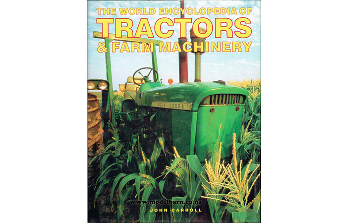 The World Encyclopedia of Tractors & Farm Machinery Book