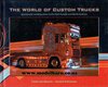 The World of Custom Trucks Book